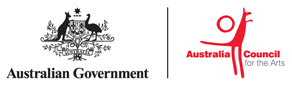 Supported by Australian Government, Australia Council for the Arts